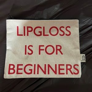 Lip Gloss is For Beginners makeup bag